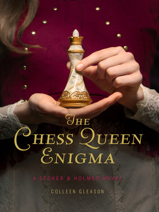 Title details for The Chess Queen Enigma by Colleen Gleason - Available
